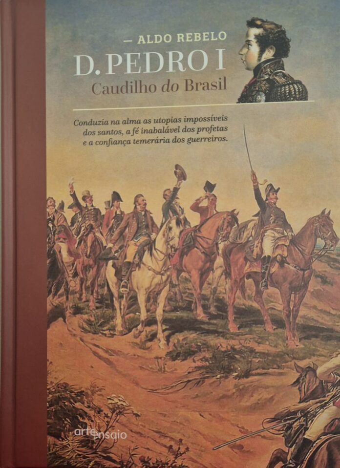D. Pedro I - O caudilho do Brasil Autor: Aldo Rebelo Editora: Arte & Ensaio - Rio de Janeiro Preço: R$80,00 253 páginas - Bilíngue - Português/Inglês
